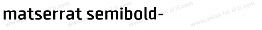 matserrat semibold字体转换